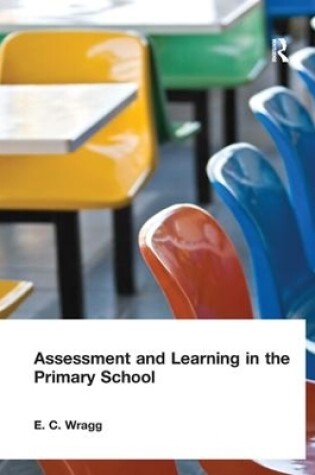 Cover of Assessment and Learning in the Primary School