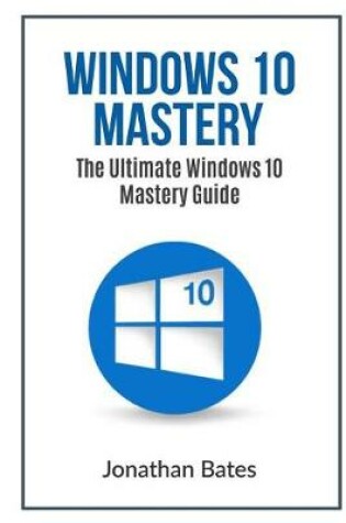 Cover of Windows 10 Mastery