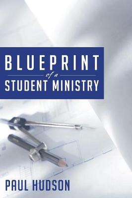 Book cover for Blue Print of a Student Ministry