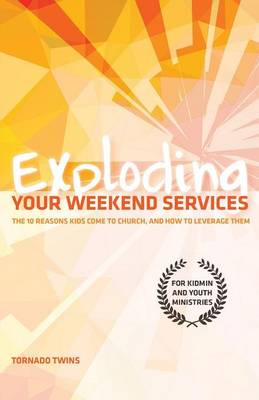 Book cover for Exploding Your Weekend Services