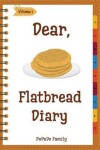 Book cover for Dear, Flatbread Diary