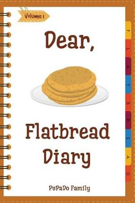 Book cover for Dear, Flatbread Diary