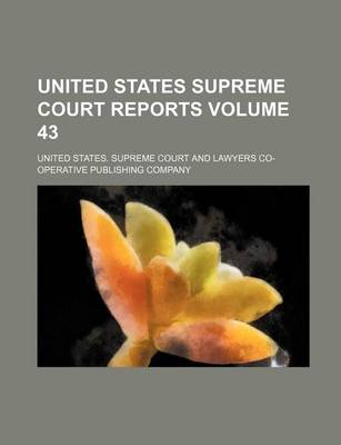 Book cover for United States Supreme Court Reports Volume 43