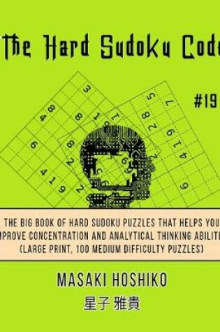 Cover of The Hard Sudoku Code #19