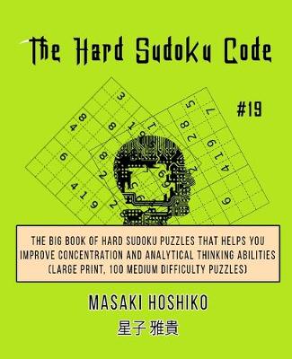 Book cover for The Hard Sudoku Code #19