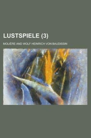 Cover of Lustspiele (3 )