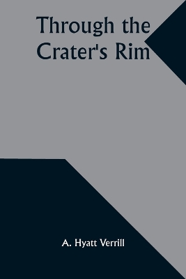 Book cover for Through the Crater's Rim