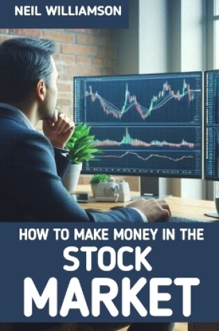 Cover of How to Make Money in the Stock Market