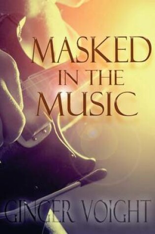 Cover of Masked in the Music