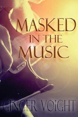 Book cover for Masked in the Music