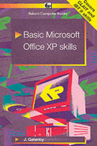 Cover of Basic Microsoft Office XP Skills