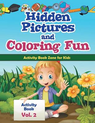 Book cover for Hidden Pictures and Coloring Fun - Activity Book Vol. 2