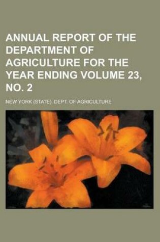 Cover of Annual Report of the Department of Agriculture for the Year Ending Volume 23, No. 2