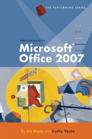 Cover of Performing with Microsoft Office 2007, Introductory