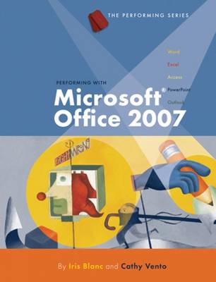 Book cover for Performing with Microsoft Office 2007, Introductory