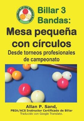 Book cover for Billar 3 Bandas - Mesa Peque a Con C rculos