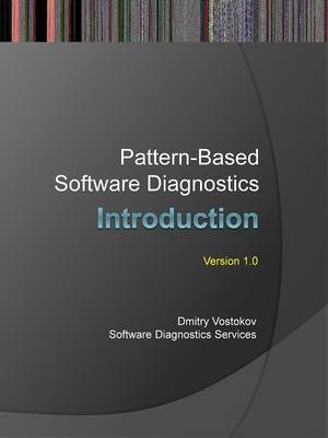 Book cover for Pattern-Based Software Diagnostics