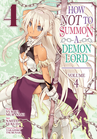 Book cover for How NOT to Summon a Demon Lord (Manga) Vol. 4