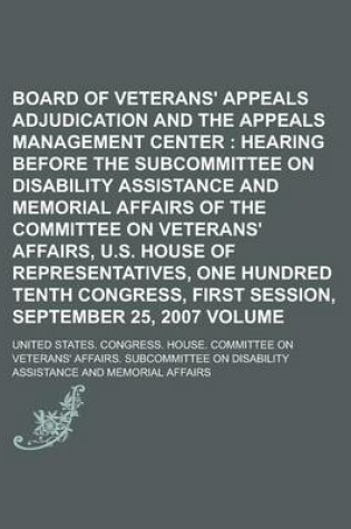 Cover of Board of Veterans' Appeals Adjudication Process and the Appeals Management Center Volume 4