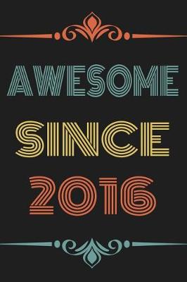 Cover of Awesome Since 2016