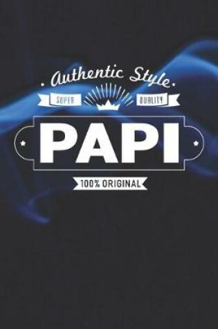 Cover of Authentic Style Super Quality Papi 100% Original