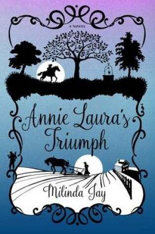 Cover of Annie Laura’s Triumph