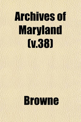 Book cover for Archives of Maryland Volume 24