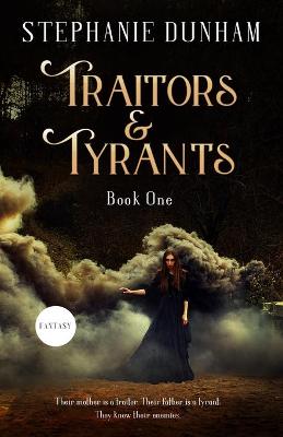 Cover of Traitors & Tyrants