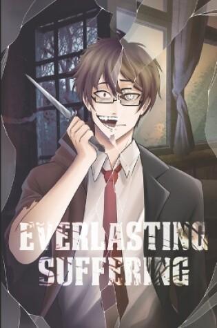 Cover of Everlasting Suffering Light Novel Volume 01