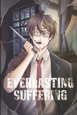 Book cover for Everlasting Suffering Light Novel Volume 01