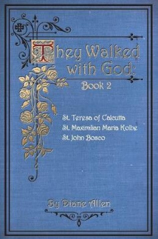 Cover of They Walked with God Book 2