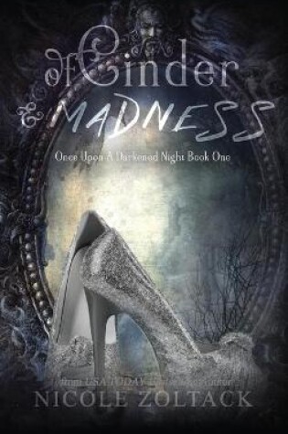 Cover of Of Cinder and Madness