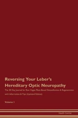 Cover of Reversing Your Leber's Hereditary Optic Neuropathy