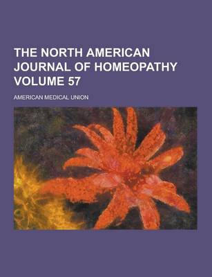 Book cover for The North American Journal of Homeopathy Volume 57