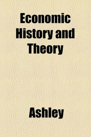 Cover of Economic History and Theory
