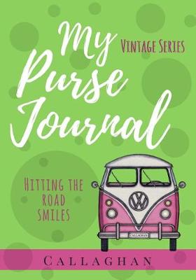 Book cover for My Purse Journal (Vintage Series) Hitting the Road Smiles