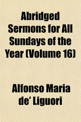 Book cover for Abridged Sermons for All Sundays of the Year (Volume 16)