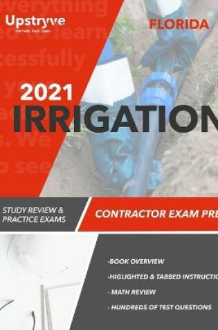 Cover of 2021 Florida Irrigation Contractor Exam Prep