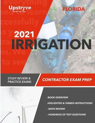 Book cover for 2021 Florida Irrigation Contractor Exam Prep