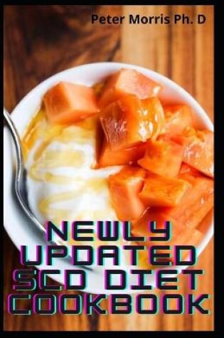 Cover of Newly Updated SCD Diet Cookbook