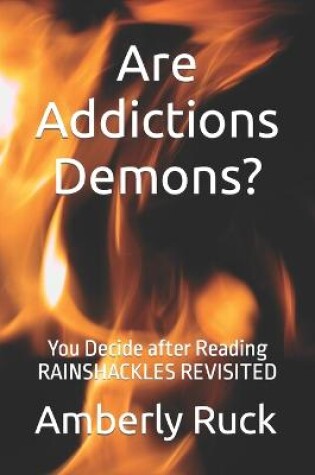 Cover of Are Addictions Demons?