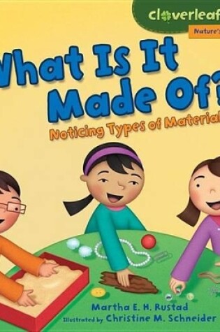Cover of What Is It Made Of?