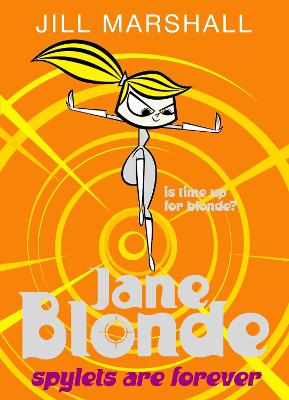 Book cover for Jane Blonde: Spylets Are Forever