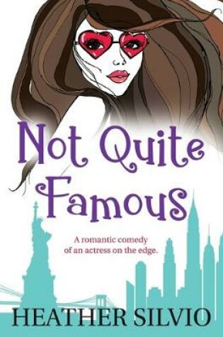 Cover of Not Quite Famous