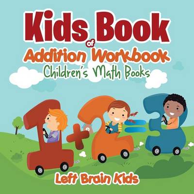 Book cover for Kids Book of Addition Workbook Children's Math Books