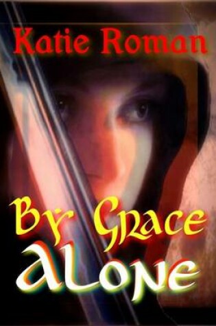 Cover of By Grace Alone