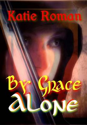 Cover of By Grace Alone