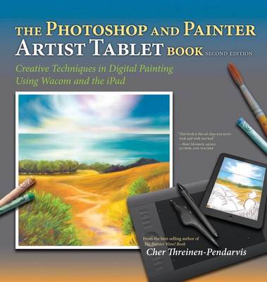 Book cover for The Photoshop and Painter Artist Tablet Book