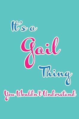 Book cover for It's a Gail Thing You Wouldn't Understand