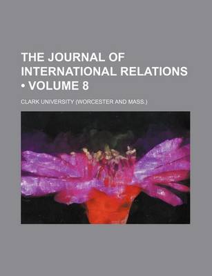 Book cover for The Journal of International Relations (Volume 8)